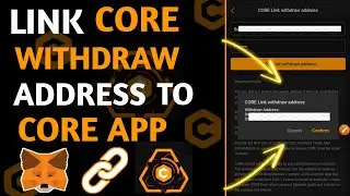 How To Link CORE Mainnet Withdraw address To CORE Mining app | Satoshi Core Mining App Tutorial