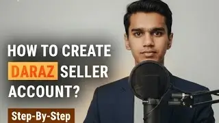 How to Create Daraz Seller Store in 2026