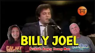 Music Reaction First Time Hearing - Billy Joel - Prelude Angry Young Man