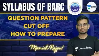 SYLLABUS OF BARC I QUESTION PATTERN I  CUT OFF I HOW TO PREPARE by #ManishSir