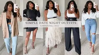 5 SIMPLE DATE NIGHT OUTFITS | SUMMER/FALL 2021