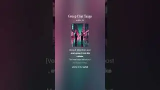 Group chat tango #song #groupchat #groupchatconversation #dm #messenger #datinggame #TasheraOriginal