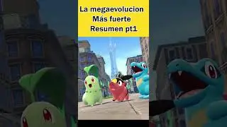 La mega evolucion MAS FUERTE - RESUMEN PARTE 1 #pokemon #resumen #resumenanime #pokemongo
