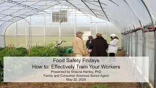 Food Safety Fridays: How to Effectively and Efficiently Train Your Workers