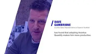 Superior Scaffold and Avontus Quantify: Dave G