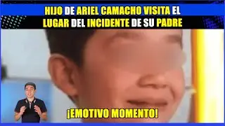Hijo de Ariel Camacho visita el lugar del incidente de su padre...😱 &iexcl;Emotivo momento!🤩