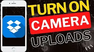 How to Turn On Camera Uploads in Dropbox Android