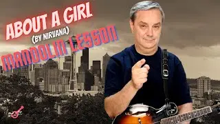 About a Girl (Nirvana) Mandolin Lesson #rockpopmandolin