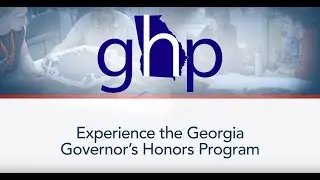 Experience the Georgia Governor's Honors Program