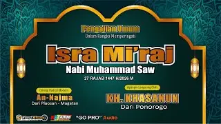LIVE TOPIX STUDIO PENGAJIAN UMUM MEMPERINGATI ISRA' MI'RAJ NABI MUHAMMAD SAW BERSAMA KH. KHASANUN