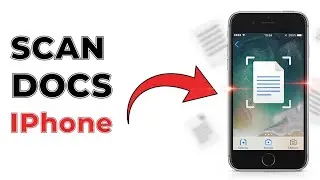How to Scan Documents on iPhone