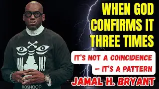 Once is a fluke. Twice is a coincidence. Three times &mdash; it&rsquo;s a pattern - Dr Jamal Bryant 2025
