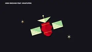 Derek Minor - High Enough ft. WHATUPRG (Official Audio)