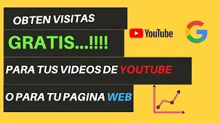 Como Obtener Visitas Gratis Para Tus Videos y Paginas Web Gratis😉😉