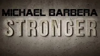 Stronger - Michael Barbera