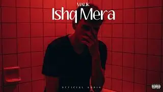 ISHQ MERA (Official Audio) | New Urdu/Hindi Rap Song | 2026