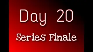 DAY 20 SERIES FINALE: R.I.P I HATE ICE AGE BABY