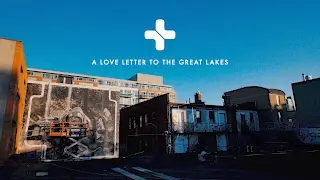 PangeaSeed Foundation Presents: A Love Letter to the Great Lakes