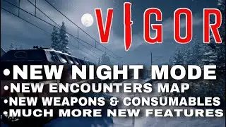 Vigor &mdash; ВСЁ, ЧТО ВАМ НУЖНО ЗНАТЬ ОБ ОБНОВЛЕНИИ 6.0 &mdash; Предварительный обзор обновления Vigor &mdash; Xbox One