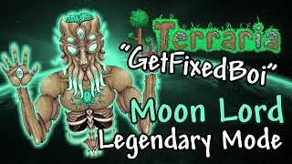 Moon Lord Boss Fight // Get Fixed Boi Legendary Master Mode // Terraria