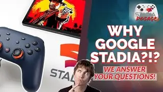 I FINALLY answer ... WHY Stadia ? - Vol 01 | #StadiaDosage