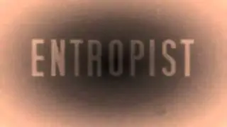 Entropist   Eden's Lie