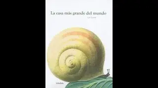 Cuentos para la cuarentena - La casa mas grande del mundo de Leo Lionni