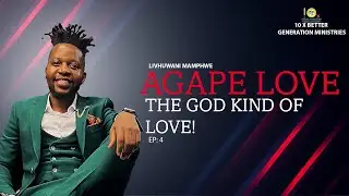 Loves Session 4/4 - The Courage To Love Again || Pursuing The God Kind Of Love - AGAPE || 10X Better