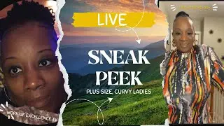 Live SNEAK PEEK | Plus Size | Curvy Ladies