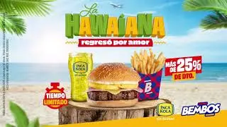 &iexcl;Lleg&oacute; la Bembos Hawaiana!