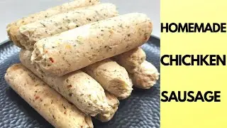 Homemade chicken sausages ll how to make chicken sausage at home ll chicken sausage without casing