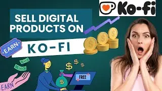Earn by Selling Digital Products on Ko-fi | Step-by-Step Guide| 2025|in Hindi #digitalproducts