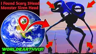 😱I Found Scary 3HeadMonster Siren Head on google maps and google earth 🌎#earth #worldearthvisit 