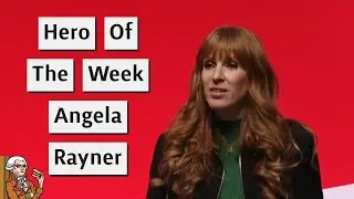 Hero Of The Week - Angela Rayner And Her Speech Of Hope!