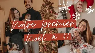 Notre premier Noël à 4 | Vlog du 24 décembre 2021