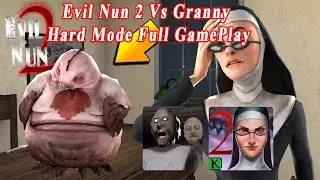 Evil Nun 2 - Hard mode Full Gameplay - Gameplay (Android,iOS)