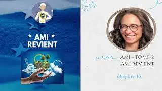AMI - Tome 2 - AMI revient &ndash; Chapitre 15