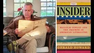1017. Gerald Howard on Malcolm Cowley and the Triumph of American Literature