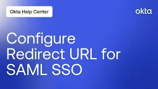 Настройка URL-адреса перенаправления для единого входа SAML | Поддержка Okta