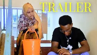 TRAILER| MUSALSALKAAN HABEENKA AXADA  HALKAAN KALA SOCDA
