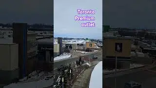 Toronto Premium outlet #canada #toronto