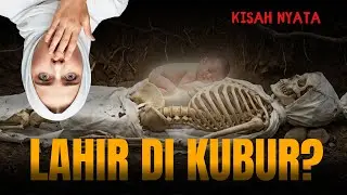 Kisah Nyata! Jenazah yang Melahirkan di Dalam Kubur | Pesan Islam