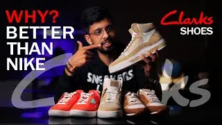 WHY CLARKS SHOES BETTER THAN NIKE ?  #under5000rs #under7000 #unboxingsneakers #newshoes #shoes #new