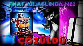 FNAF AR ASLINDA NE? ÇÖZÜLDÜ! | Five Nights at Freddy's Türkçe