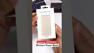 Samsung Wireless Power Bank - 10000mAh Unboxing | 2025 Best Power Bank Under 2000