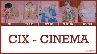[Karaoke-Thaisub] CIX (씨아이엑스) - Cinema