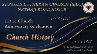 ‼️📣CHURCH HISTORY📣‼️ | SPLCNRHTNIND | SINCE 1912