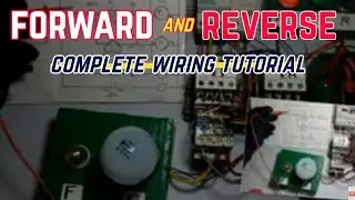 FORWARD AND REVERSE with ELECTRICAL INTERLOCK & PILOT LIGHTS - PART 2