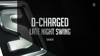 D-Charged - Late Night Swing (#SSL051)
