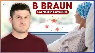 B. Braun Cancer Lawsuit | Ethylene Oxide Cancer | B braun allentown cancer | B braun cancer risk